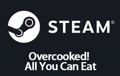 Overcooked! All You Can Eat煮糊了！全都吃套餐激活码，Steam Games Global激活码卡密，Steam游戏激活码