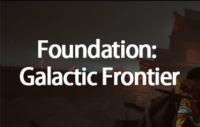 基金会：银河边境Foundation: Galactic Frontier国际服,基金会：银河边境Foundation: Galactic Frontier代充值,基金会：银河边境,Foundation: Galactic Frontier