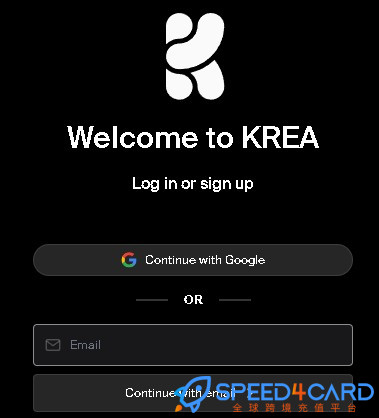 KREA AI代购代付订阅AI [人工代购]怎么登录？- Speed4Card专业充值平台