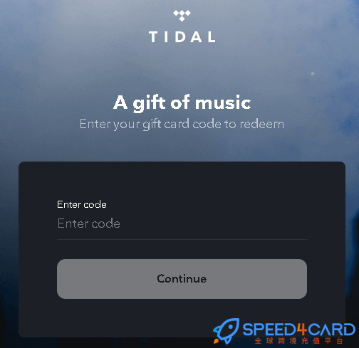 Tidal礼品卡 | Tidal Gift Card充值卡密  [自动发货]- Speed4Card专业充值平台