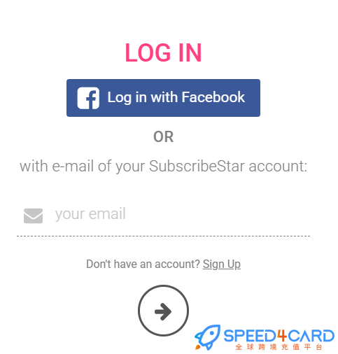 SubscribeStar代购代付订阅会员登录方式- Speed4Card专业充值平台