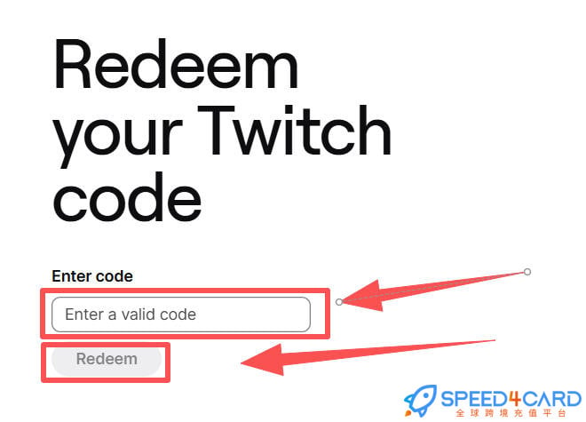 Twitch Gift Card怎么兑换?Twitch礼品卡兑换步骤-Speed4Card专业充值平台